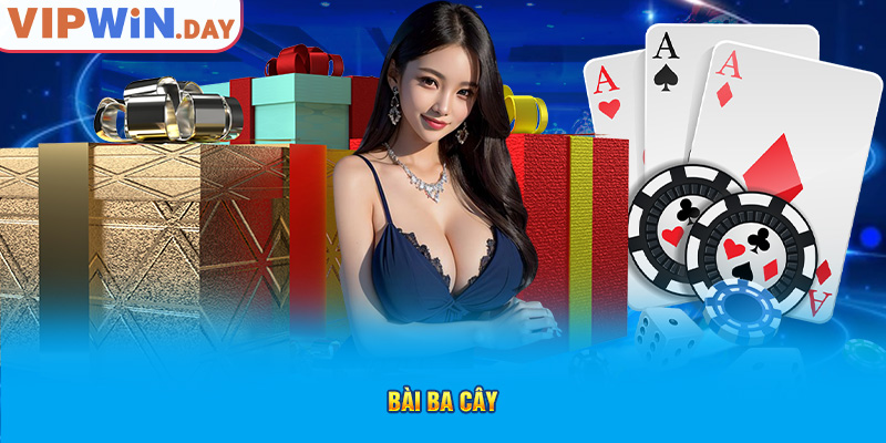 Bài ba cây Bài ba cây