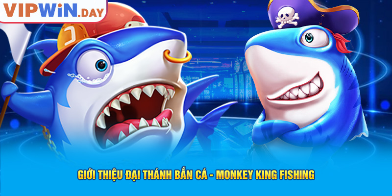 Giới thiệu Đại Thánh bắn cá - Monkey King Fishing Giới thiệu Đại Thánh bắn cá - Monkey King Fishing