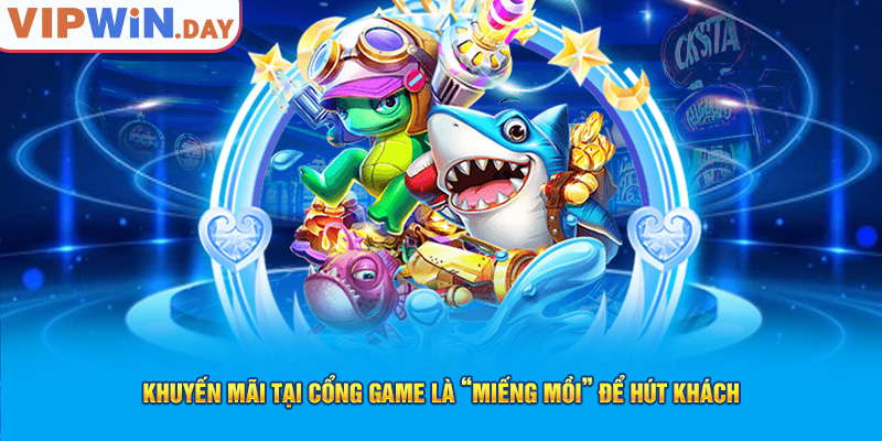 Khuyến mãi tại cổng game là “miếng mồi” để hút khách Khuyến mãi tại cổng game là “miếng mồi” để hút khách