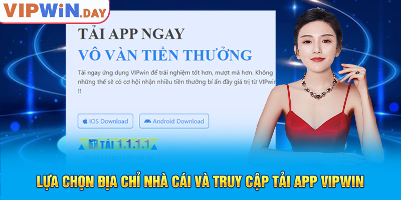 Lựa chọn địa chỉ nhà cái và truy cập tải app Vipwin Lựa chọn địa chỉ nhà cái và truy cập tải app Vipwin