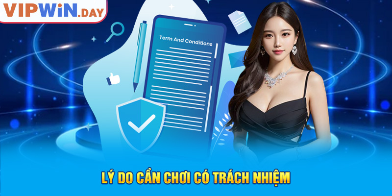 Lý do cần chơi có trách nhiệm Lý do cần chơi có trách nhiệm