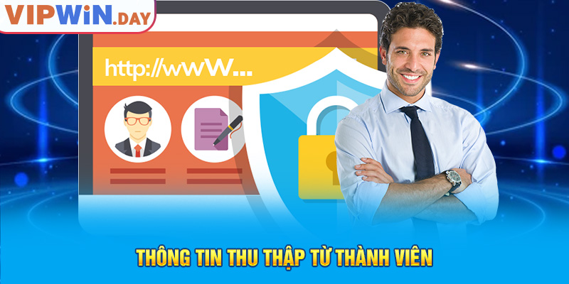 Thông tin thu thập từ thành viên Thông tin thu thập từ thành viên