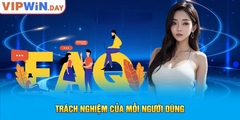 Trách nghiệm của mỗi người dùng Trách nghiệm của mỗi người dùng